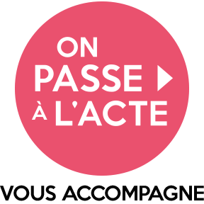 On passe à l'acte vous accompagne